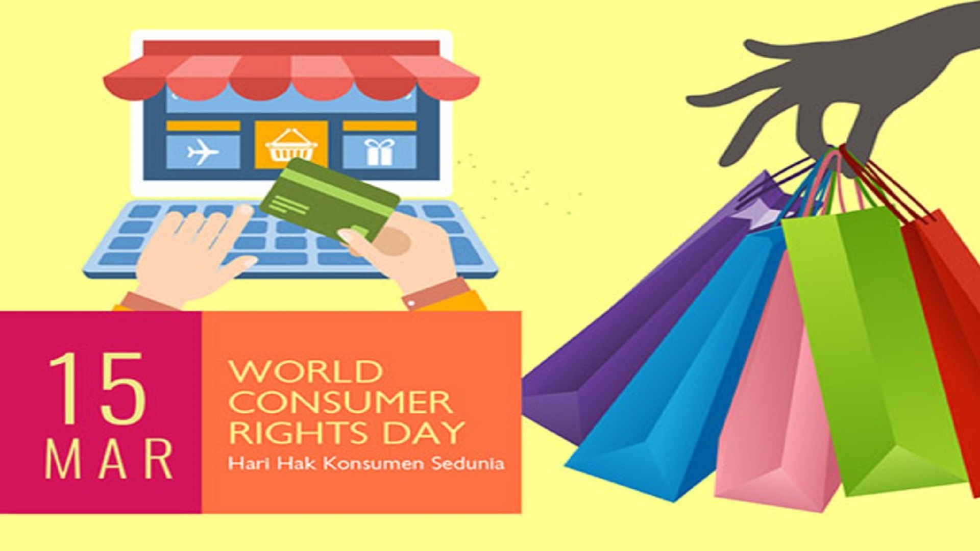 Hari Hak Konsumen Sedunia atau World Consumer Rights Day 2022