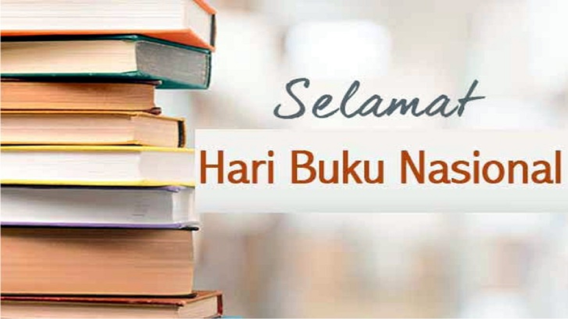 Selamat Hari Buku Nasional (Harbuknas)